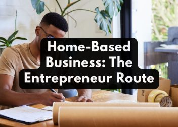 home based business the entrepreneur route