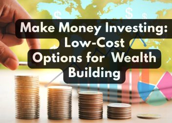 make money investing low cost options for wealth building