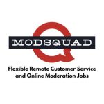 Join the ModSquad Network: Flexible Remote Customer Service and Online Moderation Jobs