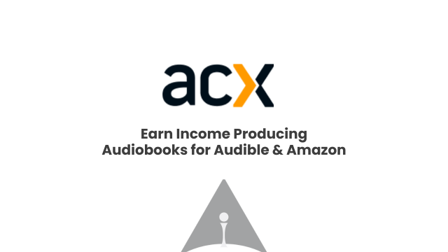ACX earn income producing audiobooks for audible & amazon