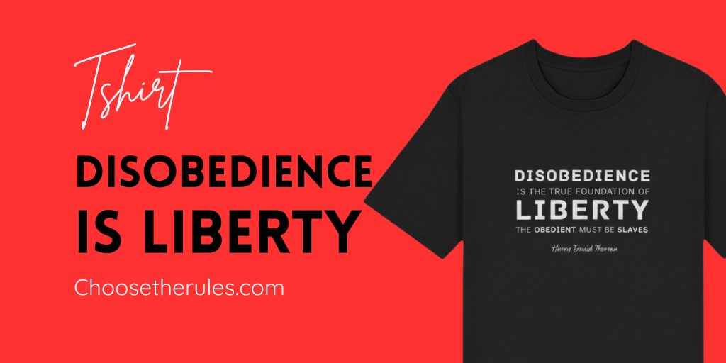 Tshirt disobedience is liberty